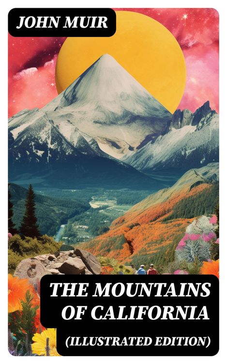 Produktbild: The Mountains of California (Illustrated Edition)