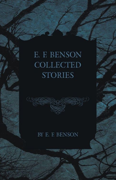 Produktbild: E. F. Benson Collected Stories