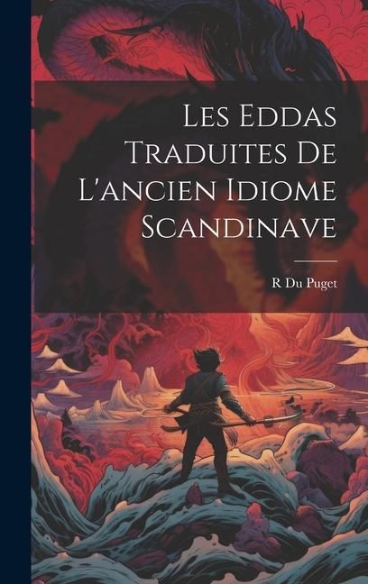 Produktbild: Les Eddas Traduites De L'ancien Idiome Scandinave