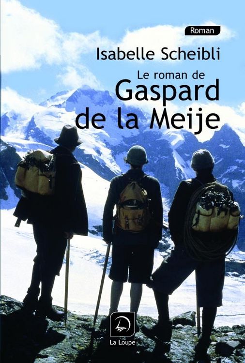 Produktbild: Le roman de gaspard de la meije
