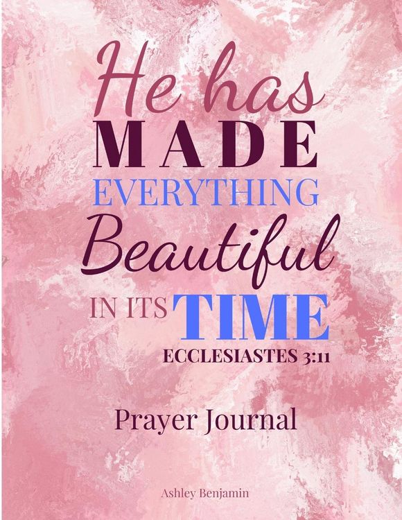 Produktbild: He Has Made Everything Beautiful In Its Time Prayer Journal