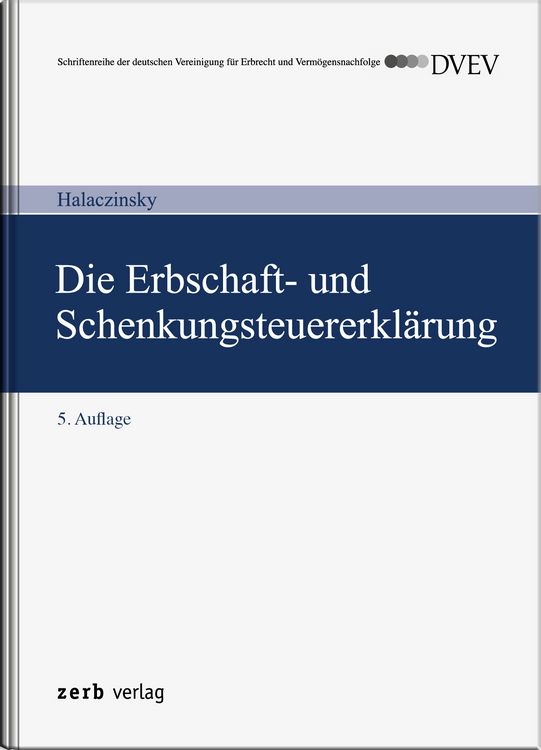 Produktbild: Die Erbschaft- und Schenkungsteuererkl&auml;rung