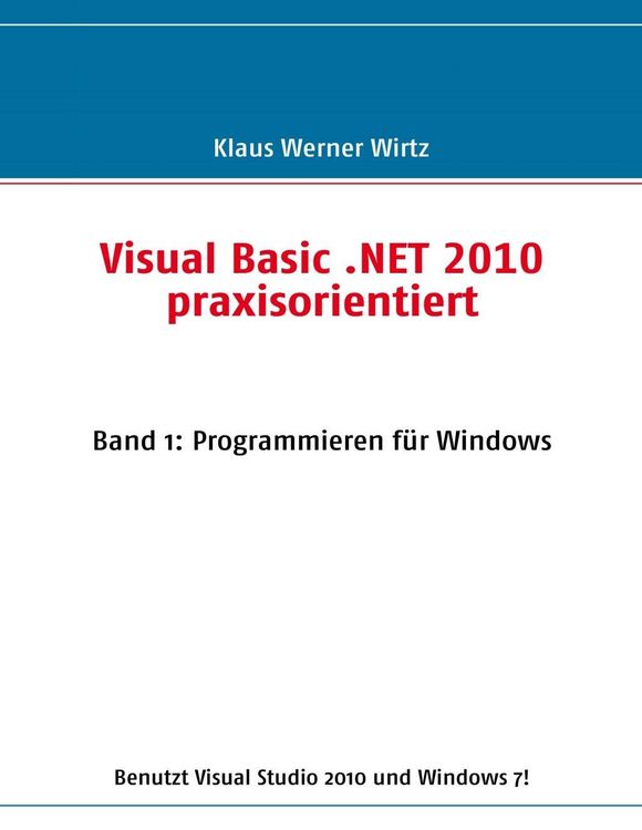 Produktbild: Visual Basic .NET 2010 praxisorientiert