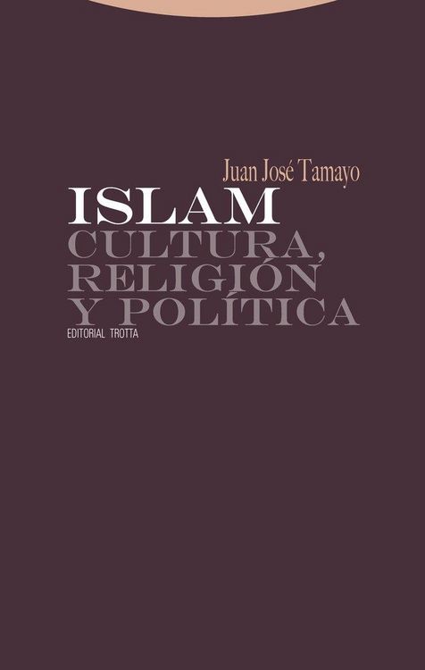 Produktbild: Islam : cultura, religi&oacute;n y pol&iacute;tica