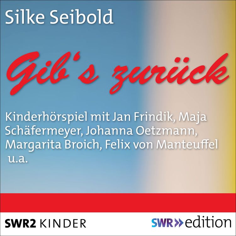 Bild vom Artikel Gib's zurück vom Autor Silke Seibold