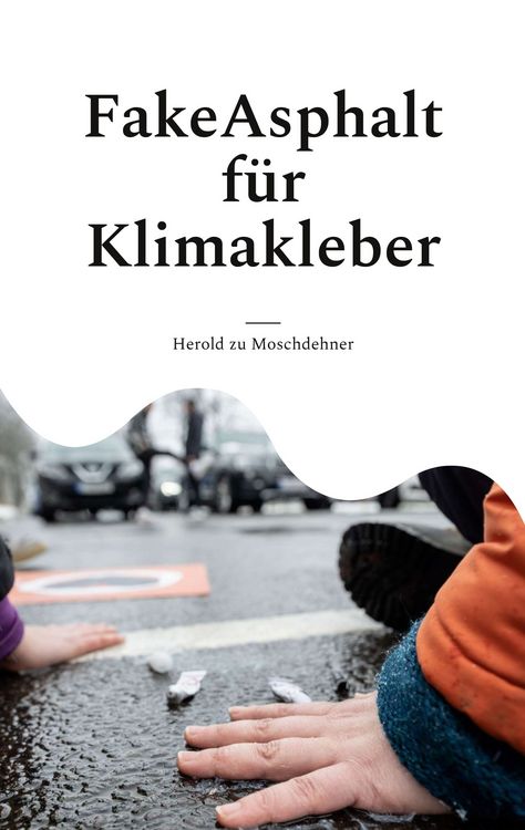 Produktbild: FakeAsphalt f&uuml;r Klimakleber