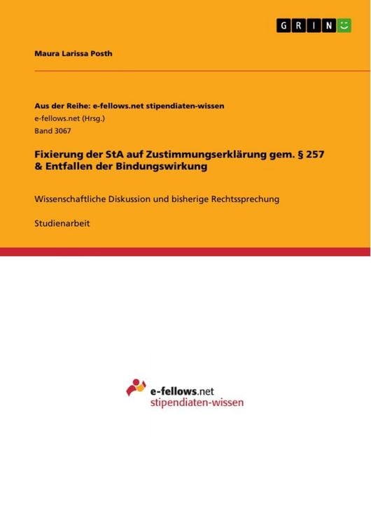 Produktbild: Fixierung der StA auf Zustimmungserkl&auml;rung gem. &sect; 257 & Entfallen der Bindungswirkung
