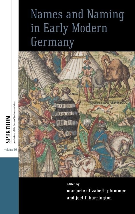 Produktbild: Names and Naming in Early Modern Germany