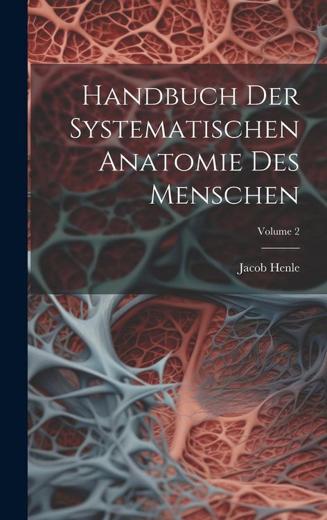 Produktbild: Handbuch Der Systematischen Anatomie Des Menschen; Volume 2
