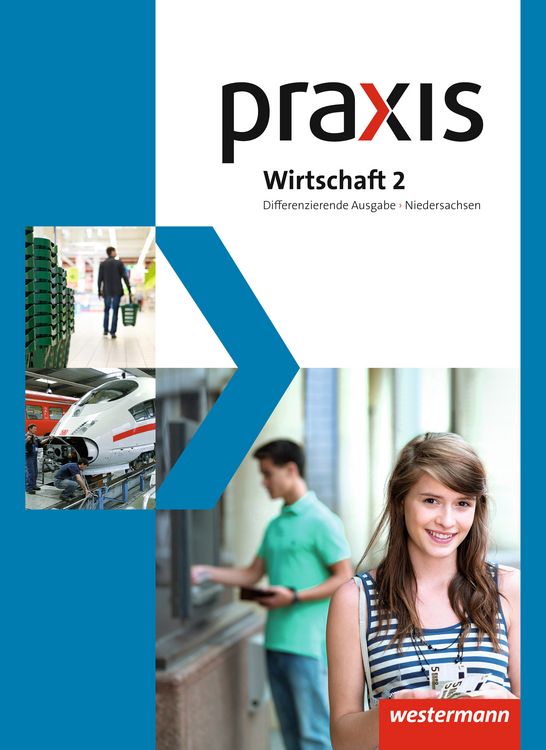Produktbild: Praxis Wirtschaft 2. Schulbuch. Differenzierende zweib&auml;ndige Ausgabe. Niedersachsen