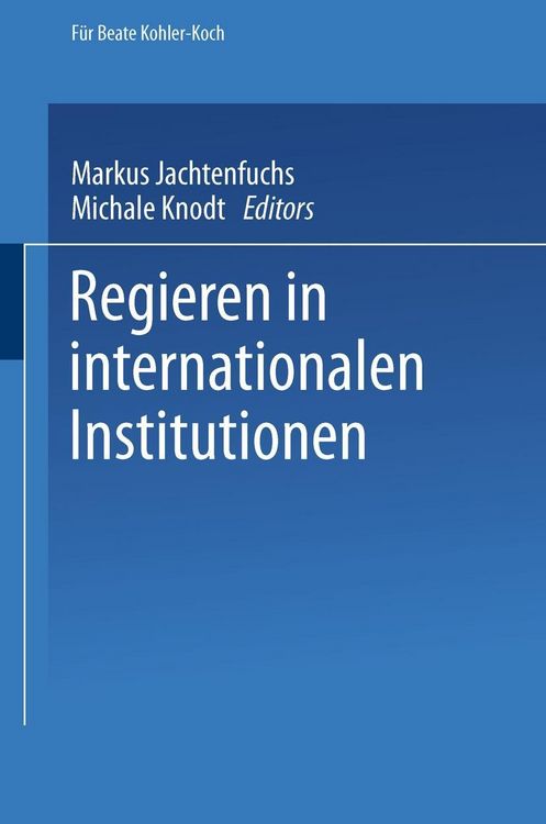Produktbild: Regieren in internationalen Institutionen