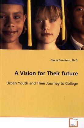 Produktbild: Dunnivan, P: A Vision for Their future