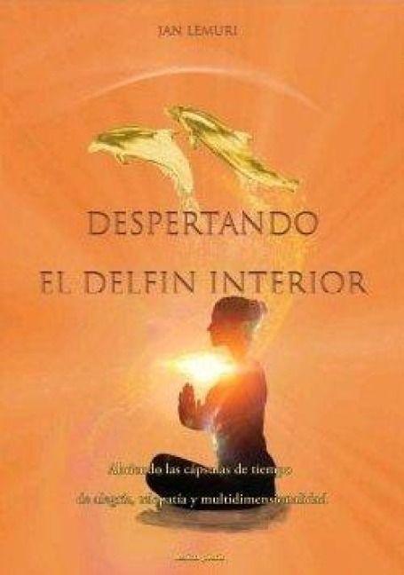 Produktbild: Despertando el delf&iacute;n interior