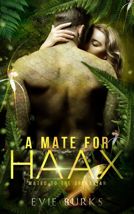 Produktbild: A Mate for Haax (Mated to the Grekarian, #2)