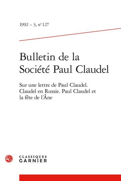 Produktbild: Bulletin de la Societe Paul Claudel; sur une Lettre de Paul Claudel;