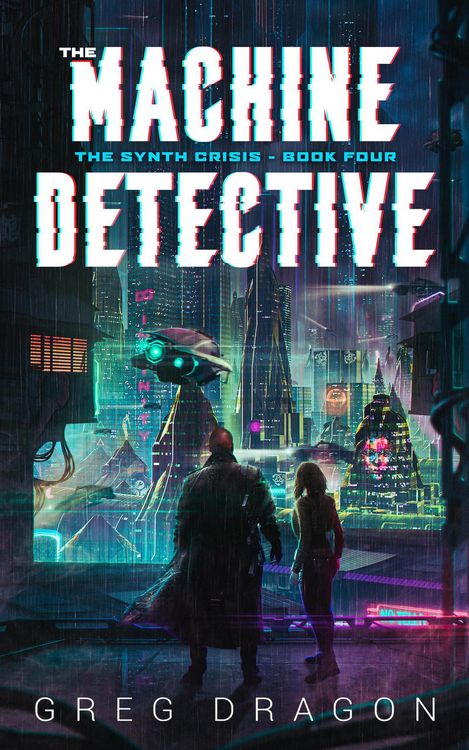 Produktbild: The Machine Detective (The Synth Crisis, #4)