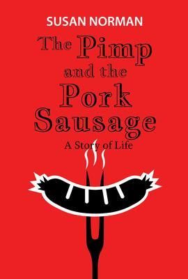 Produktbild: The Pimp and the Pork Sausage