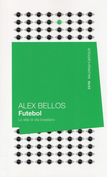 Produktbild: Futebol. Lo stile di vita brasiliano