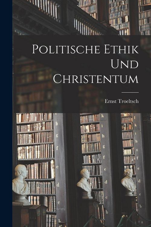 Produktbild: Politische Ethik Und Christentum