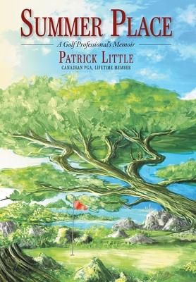 Produktbild: Summer Place: A Golf Professional's Memoir