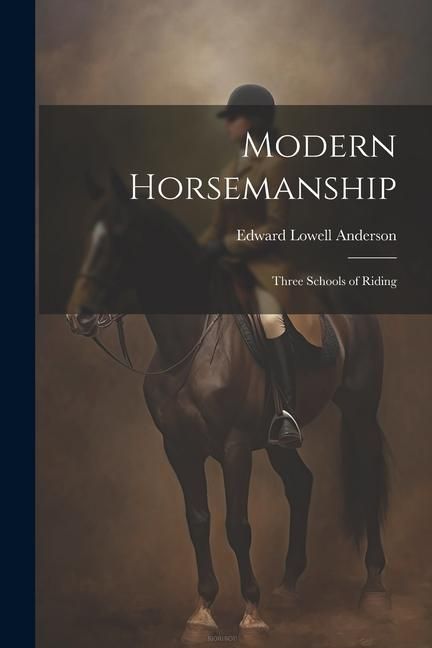 Produktbild: Modern Horsemanship: Three Schools of Riding