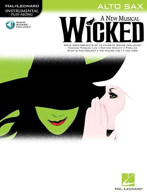 Produktbild: Wicked - Instrumental Play-Along for Alto Sax (Book/Online Audio)