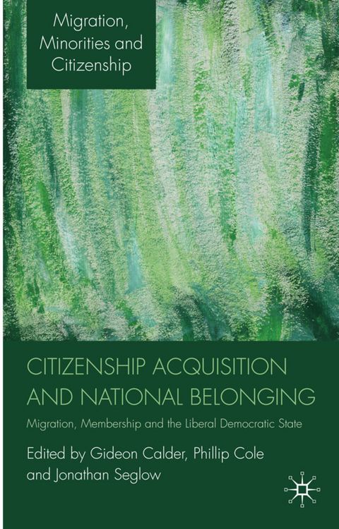 Produktbild: Citizenship Acquisition and National Belonging