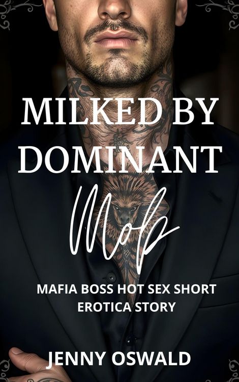 Produktbild: Milked By Dominant Mob - Mafia Boss Hot Sex Short Erotica Story