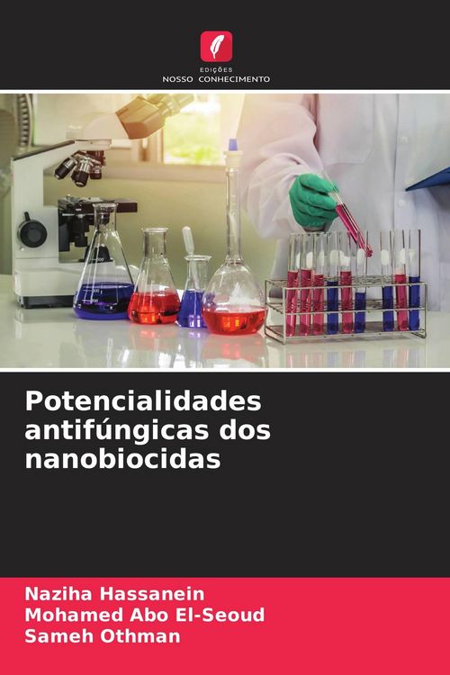 Produktbild: Potencialidades antif&uacute;ngicas dos nanobiocidas