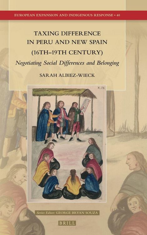 Produktbild: Taxing Difference in Peru and New Spain (16th-19th Century)