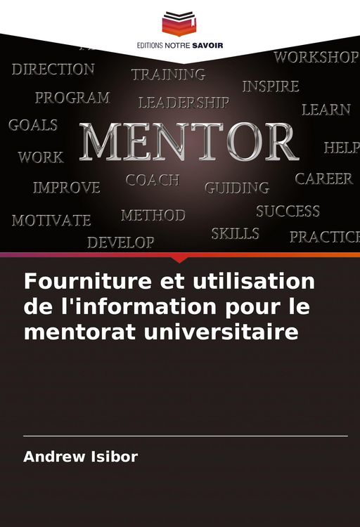Produktbild: Fourniture et utilisation de l'information pour le mentorat universitaire