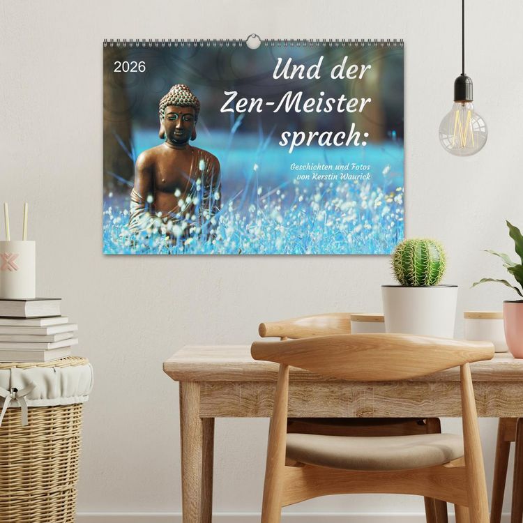 Produktbild: Und der Zen-Meister sprach (Wandkalender 2026 DIN A3 quer), CALVENDO Monatskalender