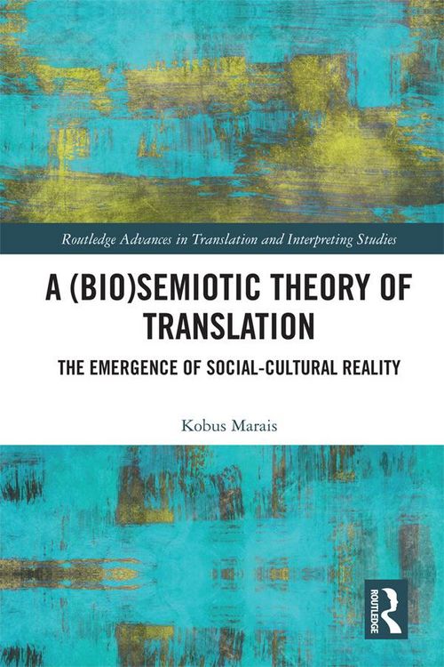 Produktbild: A (Bio)Semiotic Theory of Translation