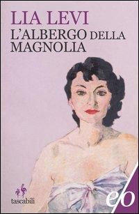 Produktbild: L' albergo della magnolia