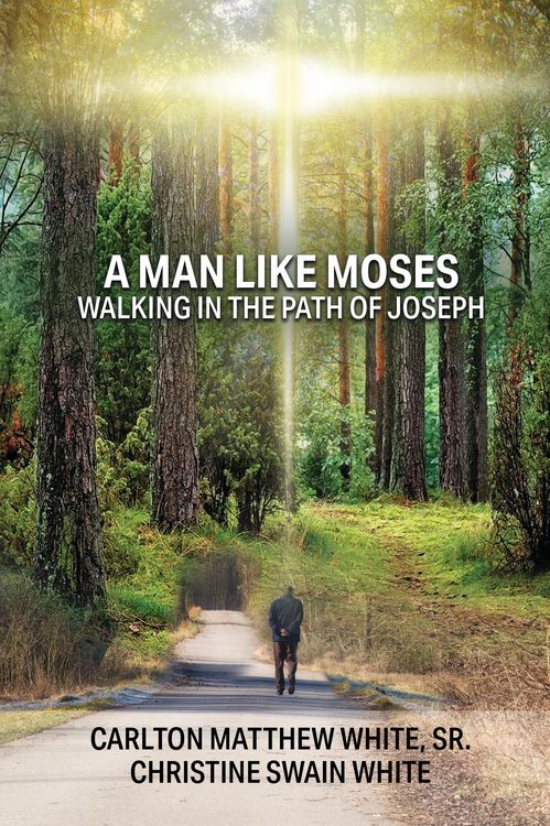 Produktbild: A Man Like Moses Walking In the Path of Joseph