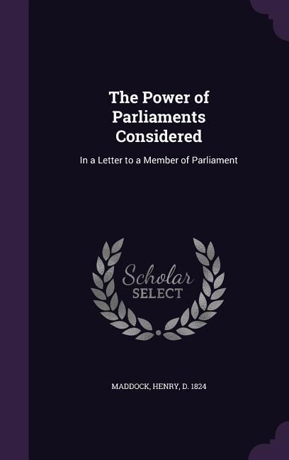 Produktbild: The Power of Parliaments Considered