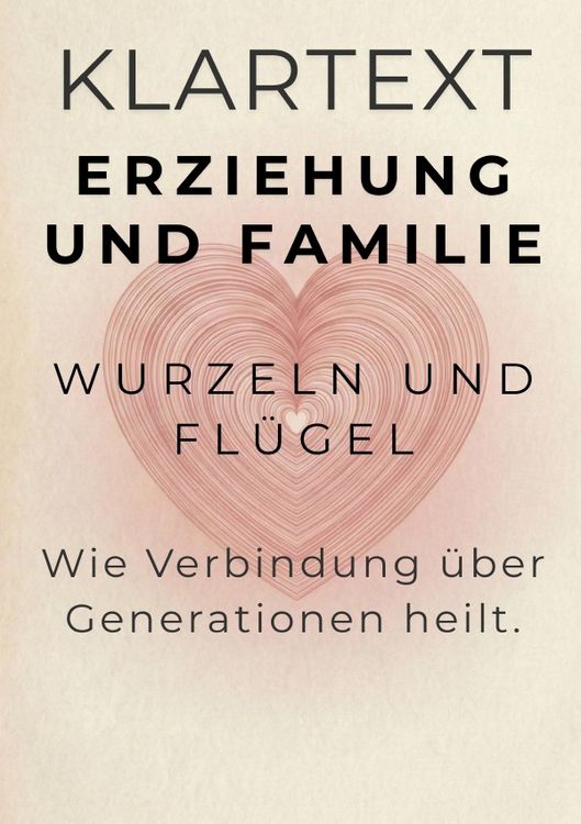 Produktbild: KLARTEXT Erziehung und Familie / Wurzeln und Fl&uuml;gel