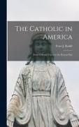 Produktbild: The Catholic in America