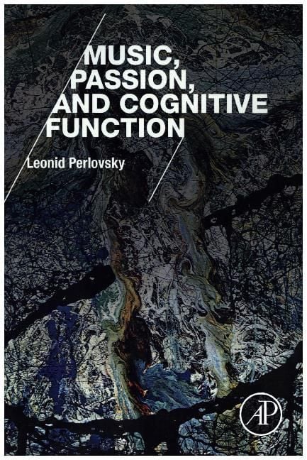 Produktbild: Perlovsky, L: Music, Passion, and Cognitive Function