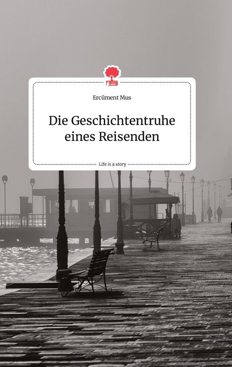 Produktbild: Die Geschichtentruhe eines Reisenden. Life is a Story - story.one