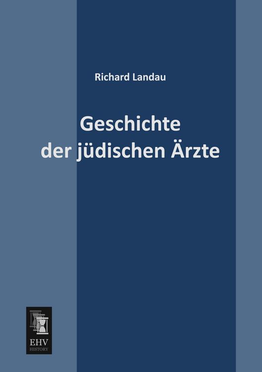 Produktbild: Geschichte der j&uuml;dischen &Auml;rzte