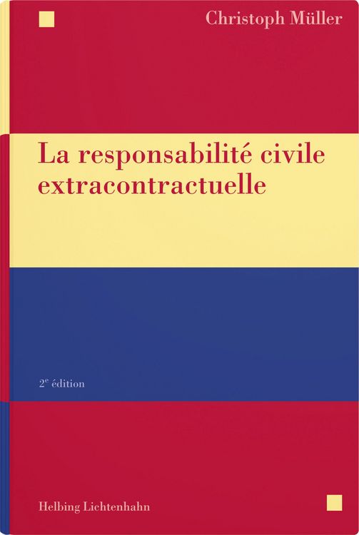 Produktbild: La responsabilit&eacute; civile extracontractuelle