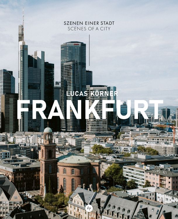 Produktbild: Frankfurt - Szenen einer Stadt
