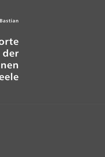 Produktbild: Bastian, A: Verbleibsorte der abgeschiedenen Seele