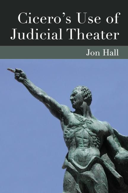 Produktbild: Hall, J: Cicero's Use of Judicial Theater