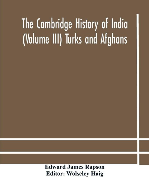Produktbild: The Cambridge History Of India (Volume Iii) Turks And Afghans