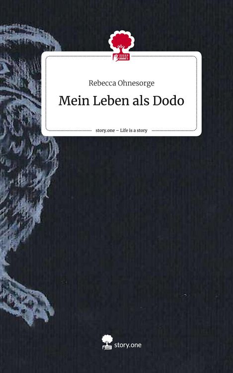 Produktbild: Mein Leben als Dodo. Life is a Story - story.one