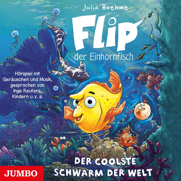 Produktbild: Flip, der Einhornfisch. Der coolste Schwarm der Welt [Band 1]