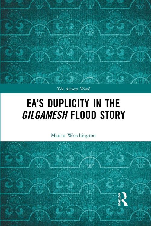 Produktbild: Ea's Duplicity in the Gilgamesh Flood Story
