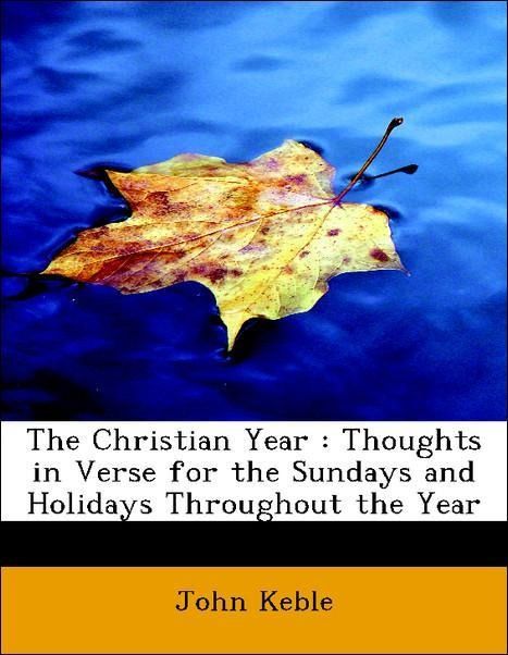 Produktbild: Keble, J: Christian Year : Thoughts in Verse for the Sundays